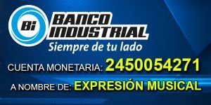 Número de cuenta monetaria Expresion Musical Banco Industrial