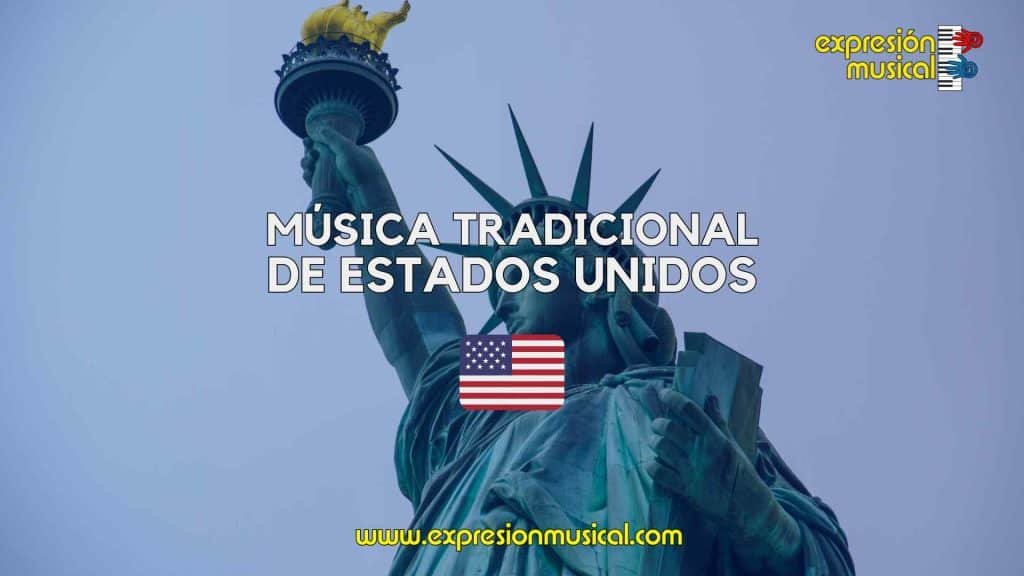 Música Tradicional de Estados Unidos EEUU USA - expresion musical
